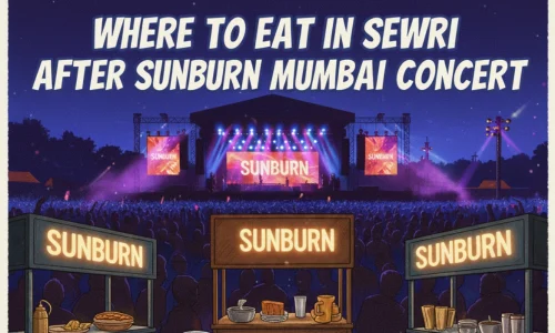 Where To Eat In Sewri After Sunburn